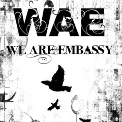 We Are Embassy