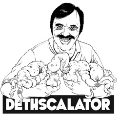 Dethscalator