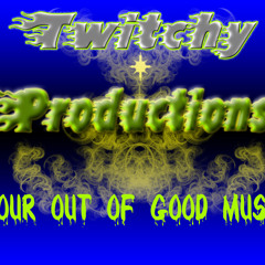 Twitchy Production