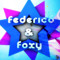 FEDERICO & FOXY (F&F)
