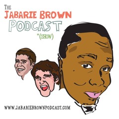 Jabarie Brown Podcast