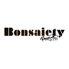 Bonsaiety Records