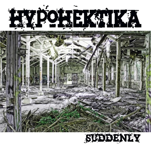 01-Hypohektika-Suddenly.wav