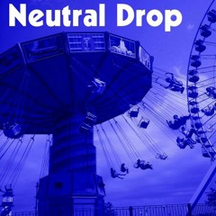 Neutral Drop