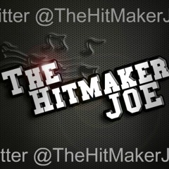 TheHitMakerJoe