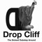 Drop Cliff