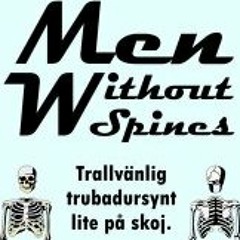 Men without Spines