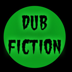 Dub Fiction