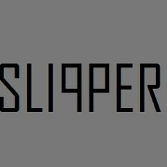 Slipper