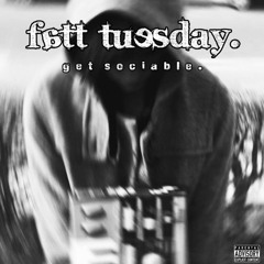 Fatt Tuesday