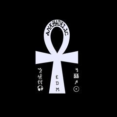 Ankhadelic Edm