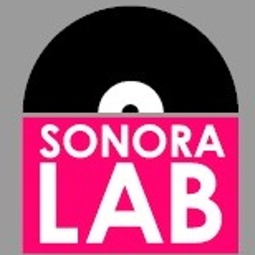 Stream Sonora Lab music Listen to songs, albums, playlists for free
