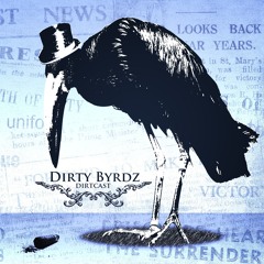 Dirty Byrdz
