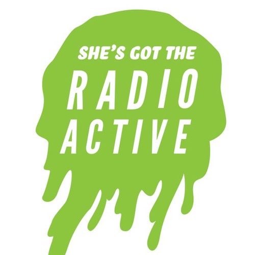 She's Got the Radioactive - May 2011