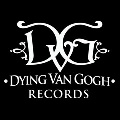 Dying Van Gogh Records