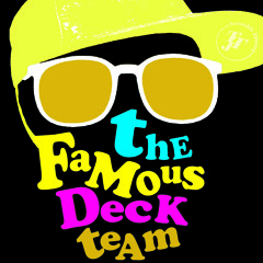 Famous Deck Team