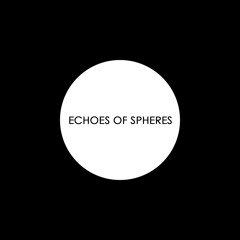 Echoes of Spheres