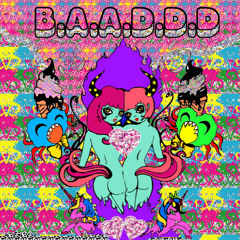 B.A.A.D.D.D