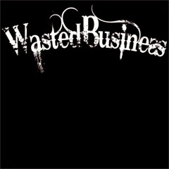 WastedBusiness