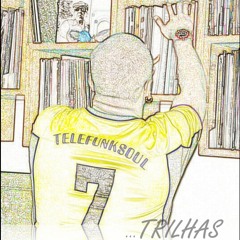 Telefunksoul_Trilhas