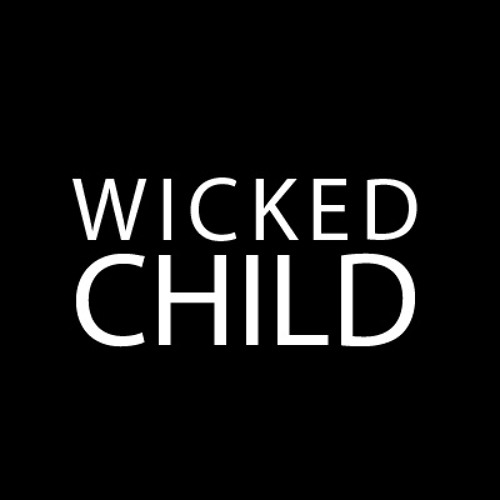 Wicked Child’s avatar
