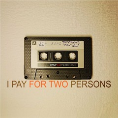 I Pay For Two Persons
