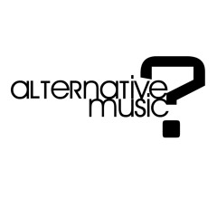 Alternative Music ?
