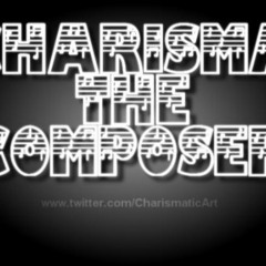 Charisma The Composer