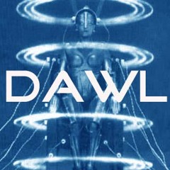 D*A*W*L