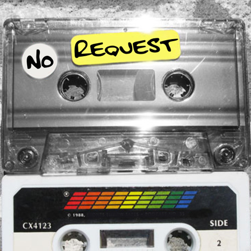 Stream No Request music | Listen to songs, albums, playlists for free ...