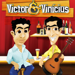 Victor &  Vinicius