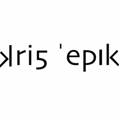[kris epik]