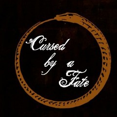 Cursed by a Fate