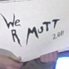 We R Mutt