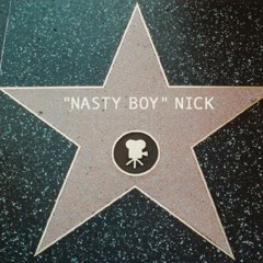 Nasty Boy Nick
