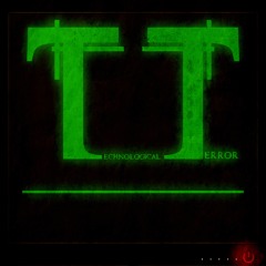 Technological Terror