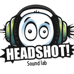 Headshot Sound Lab