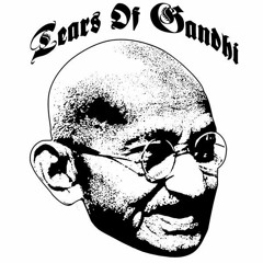 Tears Of Gandhi