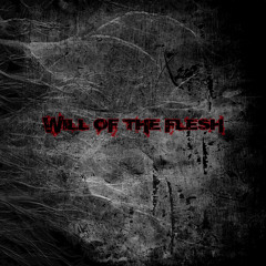 Will Of The Flesh