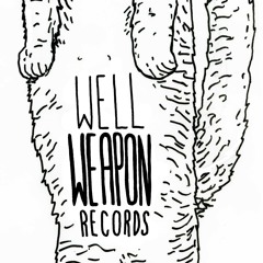 Well Weapon Records