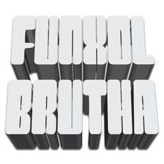 Funxol Brutha