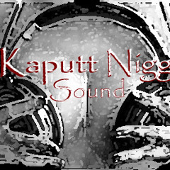 Kaputt Nigg