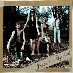 Jason & The Lyrebird