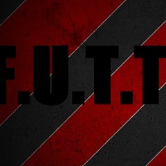 F.U.T.T.