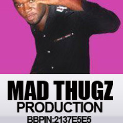 mad thugz production