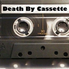 DeathByCassette