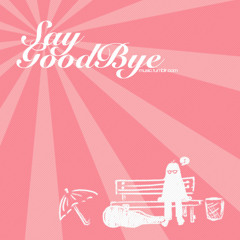SayGoodbye
