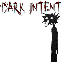 Dark Intent