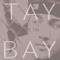 Tay From Tha Bay