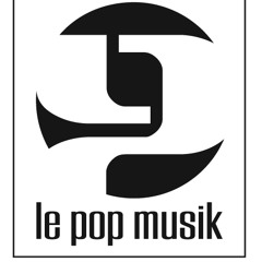 Le Pop Musik